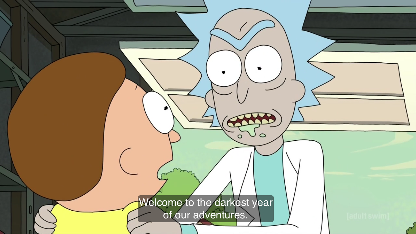 Welcome to the darkest year of our
adventures.